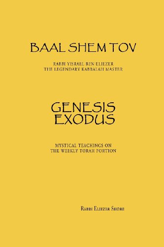 Baal Shem Tov Genesis Exodus von Bst Publishing